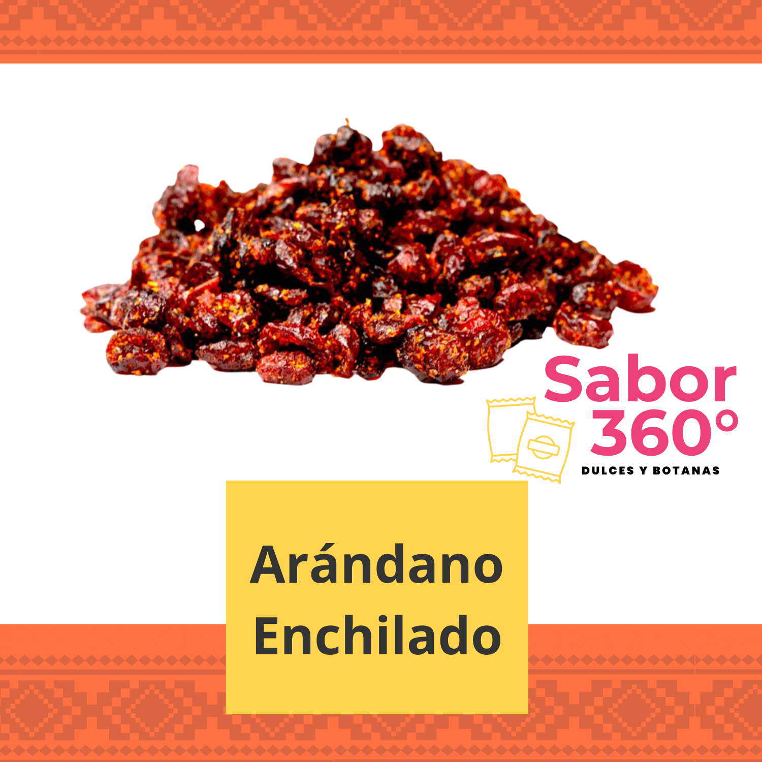 Arándano Enchilado 1 kg Sabor 360