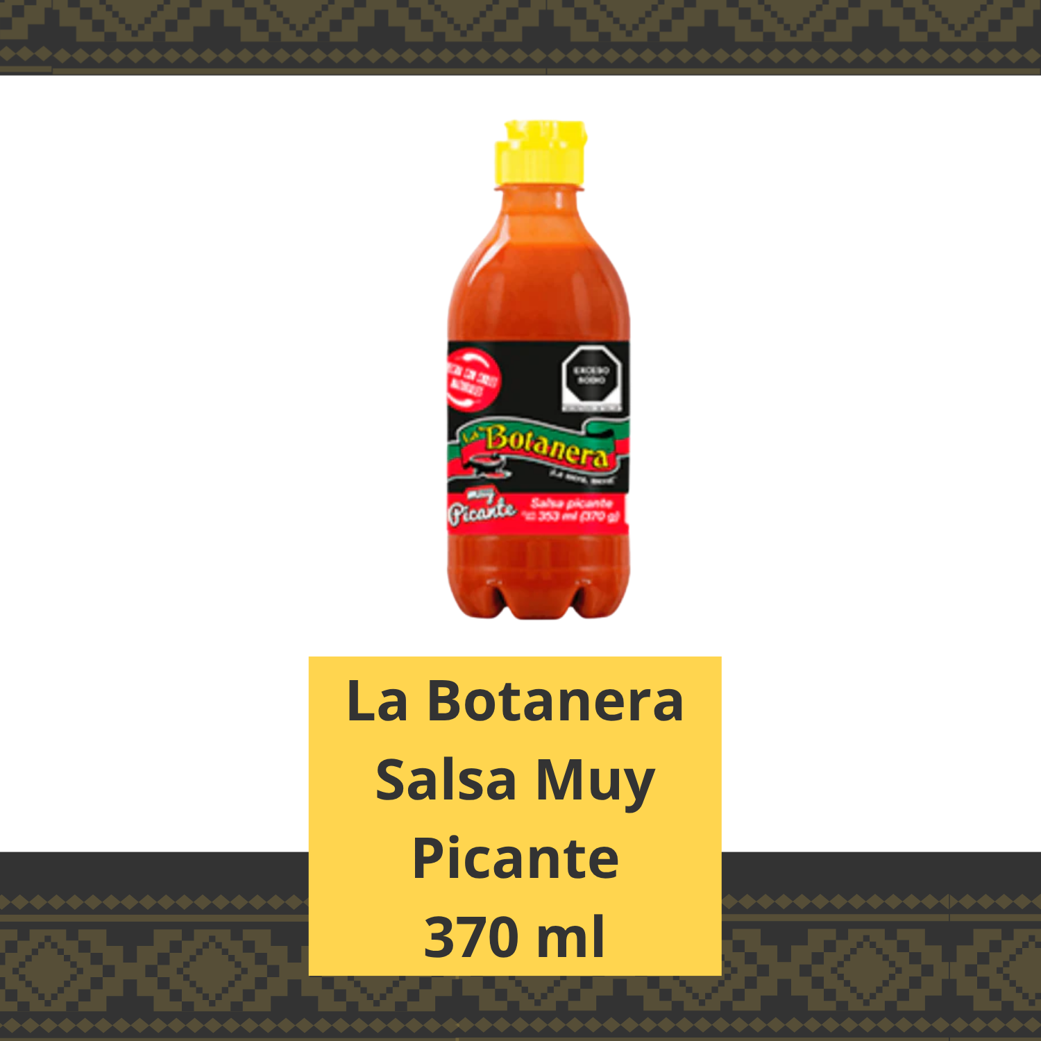 La Botanera Muy Picante 370 ml