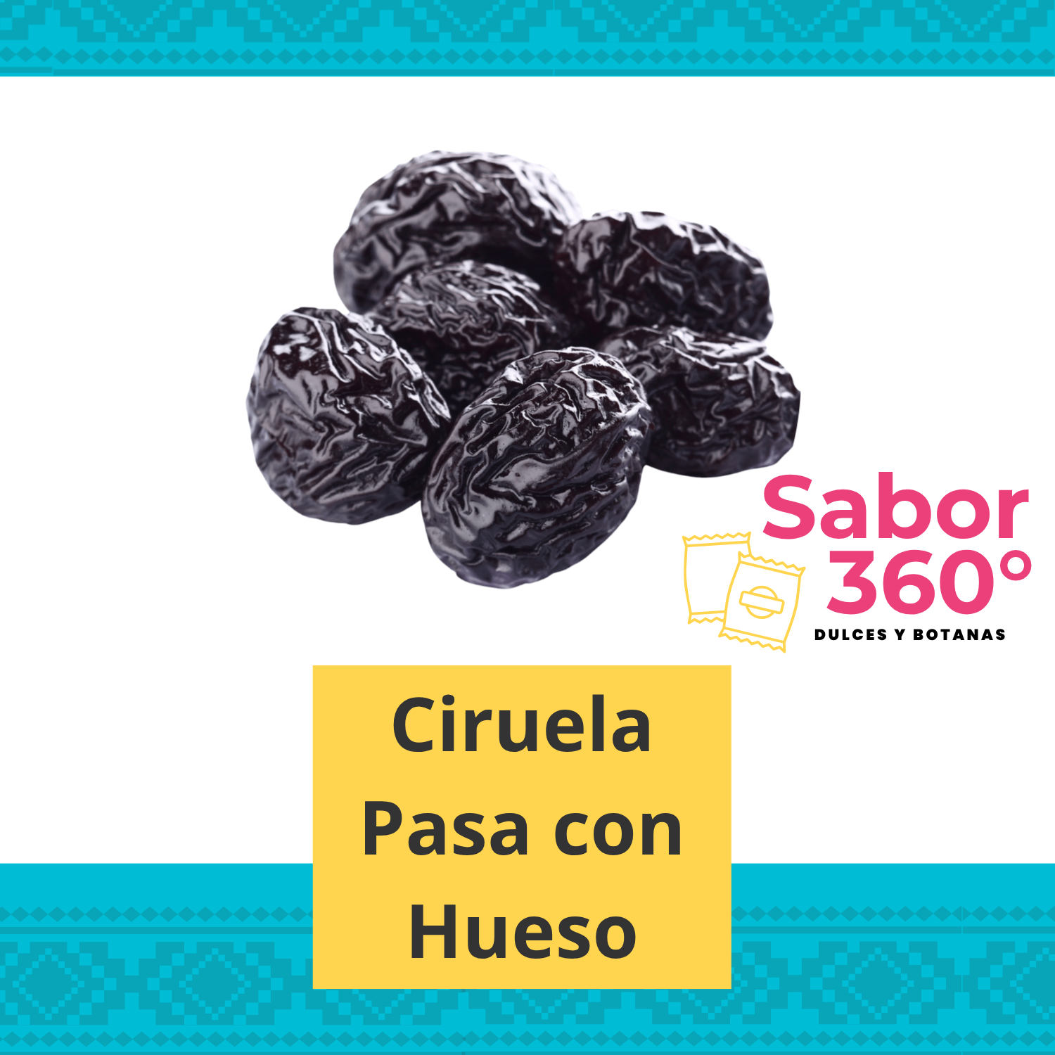 Ciruela Pasa con Hueso 1 kg Sabor 360