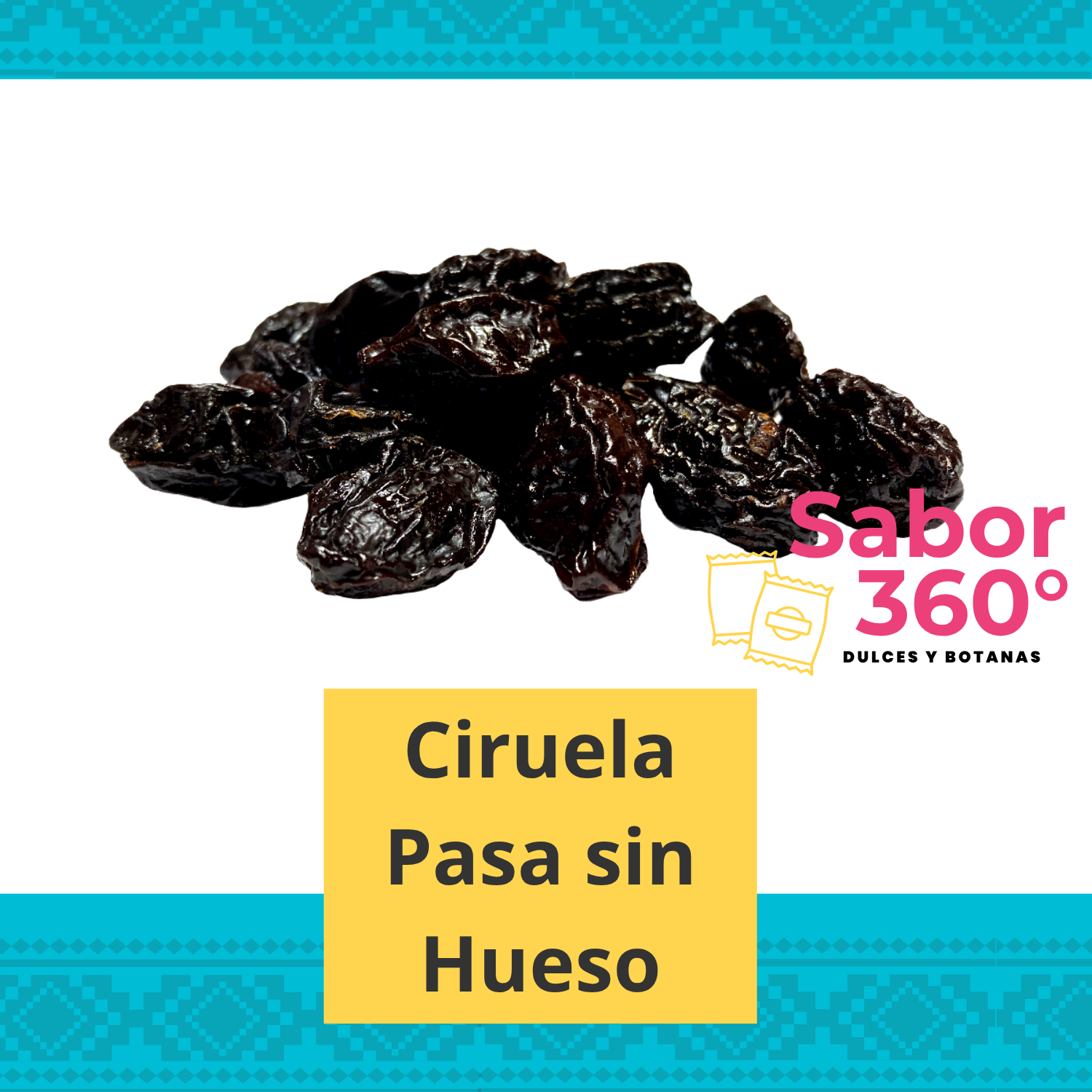 Ciruela Pasa sin Hueso 1 kg Sabor 360